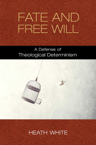 Cover image: Fate and Free Will 9780268106294