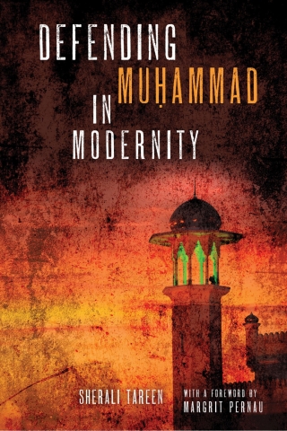 Cover image: Defending Muḥammad in Modernity 9780268106706