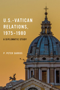 Cover image: U.S.-Vatican Relations, 1975–1980 9780268106812