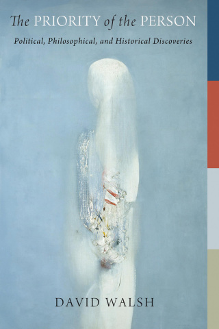 Cover image: The Priority of the Person 1st edition 9780268107376