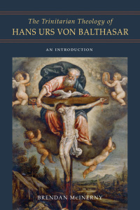 Cover image: The Trinitarian Theology of Hans Urs von Balthasar 9780268107574