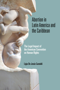 Imagen de portada: Abortion in Latin America and the Caribbean 9780268107659