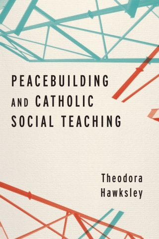 表紙画像: Peacebuilding and Catholic Social Teaching 9780268108458