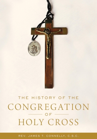 Imagen de portada: The History of the Congregation of Holy Cross 9780268108854