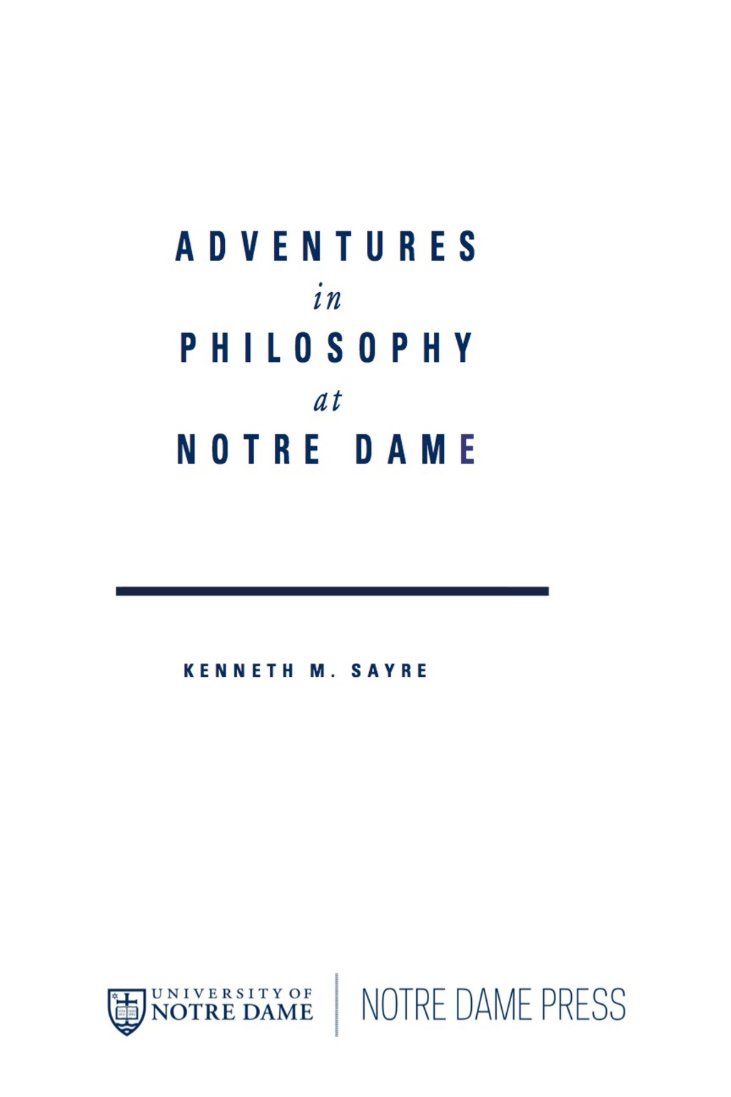Adventures in Philosophy at Notre Dame