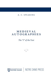 Omslagafbeelding: Medieval Autographies 9780268017828