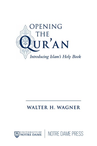 Cover image: Opening the Qur'an 9780268044220