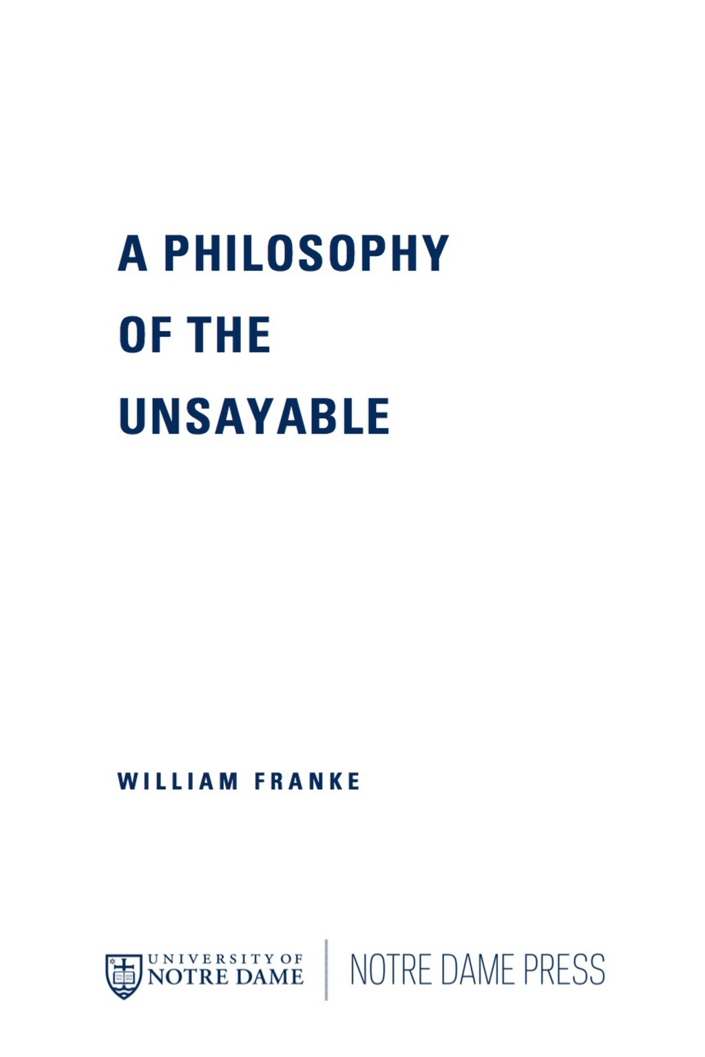 A Philosophy of the Unsayable