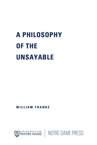 Omslagafbeelding: A Philosophy of the Unsayable 9780268028947