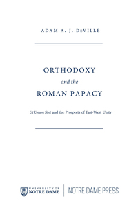 Titelbild: Orthodoxy and the Roman Papacy 9780268026073