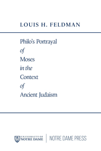 Cover image: Philo's Portrayal of Moses in the Context of Ancient Judaism 9780268159511
