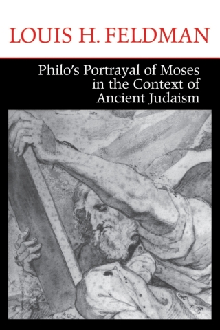 表紙画像: Philo's Portrayal of Moses in the Context of Ancient Judaism 9780268159511