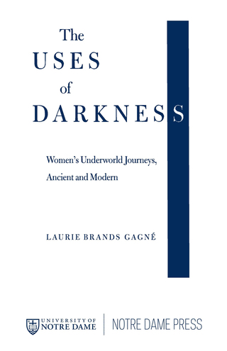 Cover image: The Uses of Darkness 9780268043056