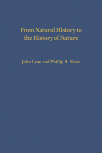 صورة الغلاف: From Natural History to the History of Nature 9780268009557