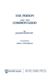 صورة الغلاف: The Person and the Common Good 9780268002046