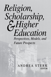 Cover image: Religion, Scholarship, and Higher Education 9780268040536