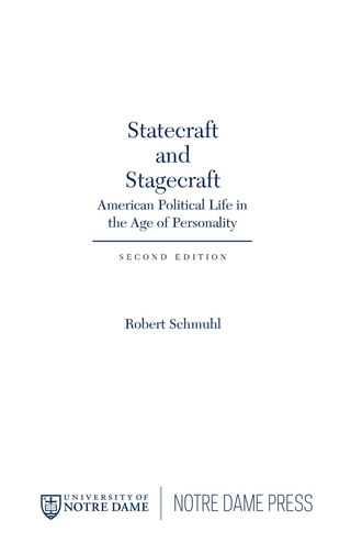 表紙画像: Statecraft and Stagecraft 9780268017378