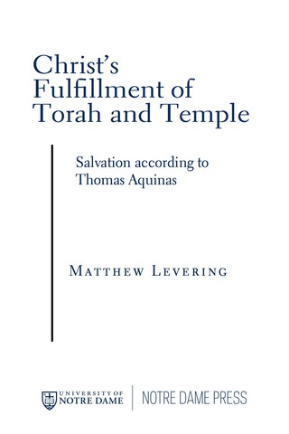Cover image: Christ’s Fulfillment of Torah and Temple 9780268022730