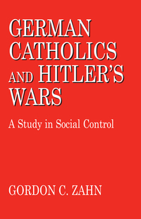 Cover image: German Catholics and Hitler's Wars 9780268010171