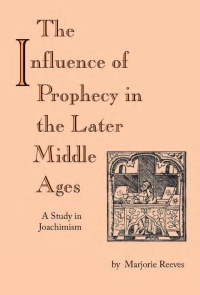 Omslagafbeelding: Influence of Prophecy in the Later Middle Ages, The 9780268178512