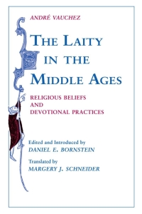 صورة الغلاف: The Laity in the Middle Ages 9780268013097