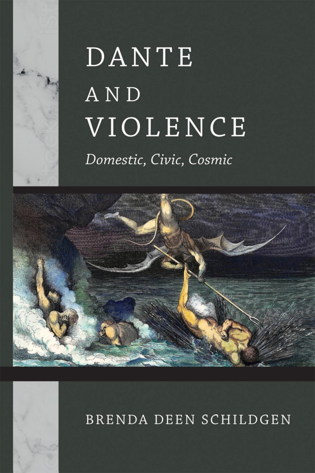 Dante and Violence Domestic, Civic, Cosmic 1st Edition