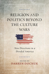 Omslagafbeelding: Religion and Politics Beyond the Culture Wars 9780268201296