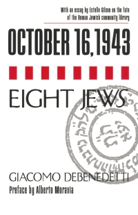 Cover image: October 16, 1943/Eight Jews 9780268037130