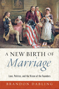 Cover image: A New Birth of Marriage 9780268201975
