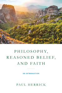 Cover image: Philosophy, Reasoned Belief, and Faith 9780268202699