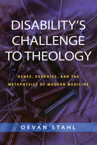 Cover image: Disability's Challenge to Theology 9780268202972