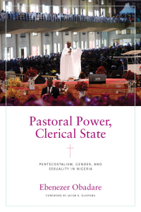 Omslagafbeelding: Pastoral Power, Clerical State 9780268203146