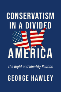 Cover image: Conservatism in a Divided America 9780268203740