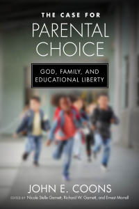 Imagen de portada: The Case for Parental Choice 9780268204846