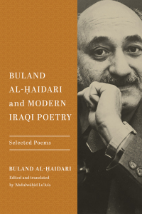 Omslagafbeelding: Buland Al-Ḥaidari and Modern Iraqi Poetry 9780268205300