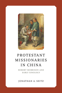 Cover image: Protestant Missionaries in China 9780268208042