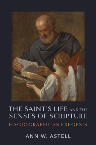 Cover image: The Saint's Life and the Senses of Scripture 9780268208110
