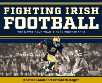 Cover image: Fighting Irish Football 9780268208165