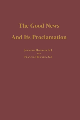 Cover image: The Good News and its Proclamation 9780268001131