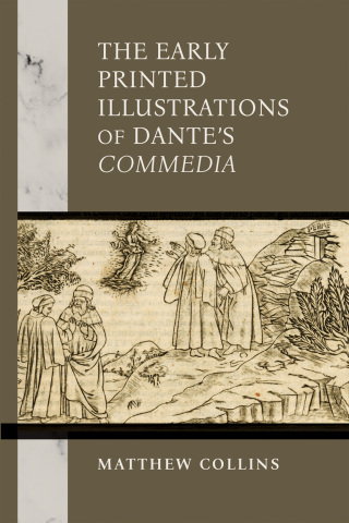 Cover image: The Early Printed Illustrations of Dante’s "Commedia" 9780268208370