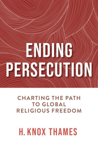 Cover image: Ending Persecution 9780268208677