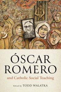 Cover image: Óscar Romero and Catholic Social Teaching 9780268208752