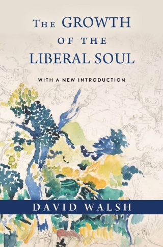 Cover image: The Growth of the Liberal Soul 2nd edition 9780268209605