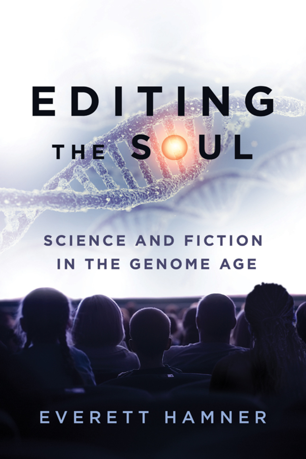 Editing the Soul