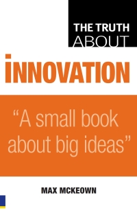 Omslagafbeelding: The Truth about Innovation 1st edition 9780273719120