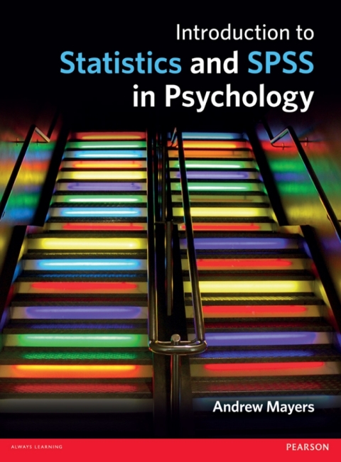 Introduction to Statistics and SPSS in Psychology, 1st Edition - FULL INSTANT DOWNLOAD | PDF DOCX EPUB