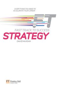 Imagen de portada: Strategy: Fast Track to Success 1st edition 9780273719908