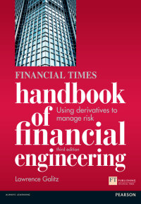 Omslagafbeelding: The Financial Times Handbook of Financial Engineering 3rd edition 9780273742401
