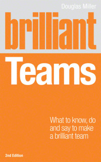 Cover image: Brilliant Teams 2nd edition 9780273744740