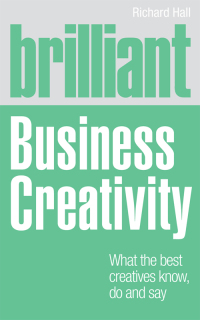 Cover image: Brilliant Business Creativity 1st edition 9780273730286